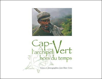 Livre Cap-Vert, l'archipel hors du temps